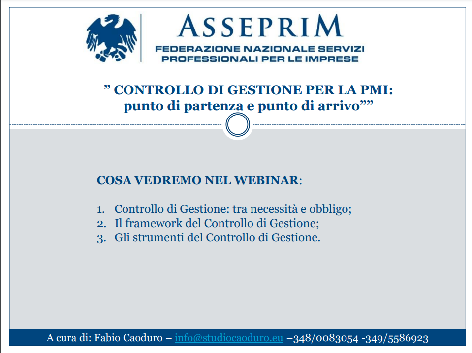 Immagine Webinar 09 Maggio 2022: Controllo di gestione per la pmi: punto di partenza e di arrivo