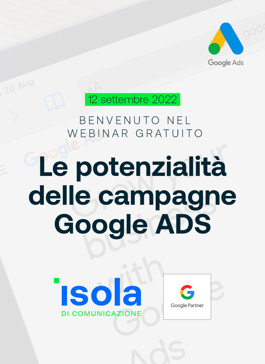 Immagine Webinar del 12 Settembre 2022: Le potenzialità delle campagne Google Ads 