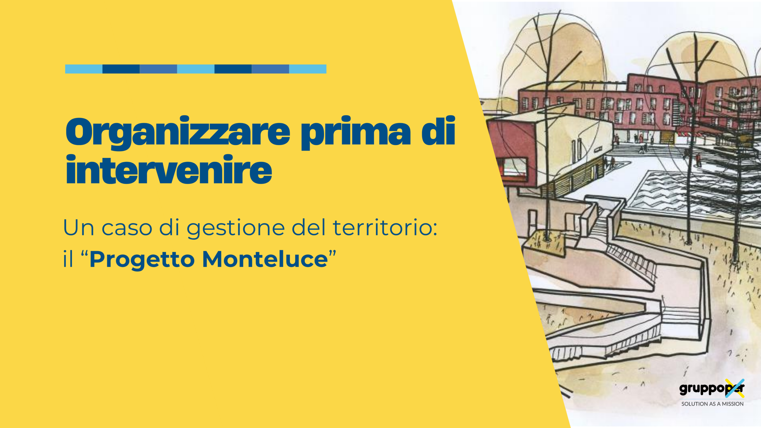 Immagine Progetto Monteluce. Gestione e valorizzazione di un’area urbana